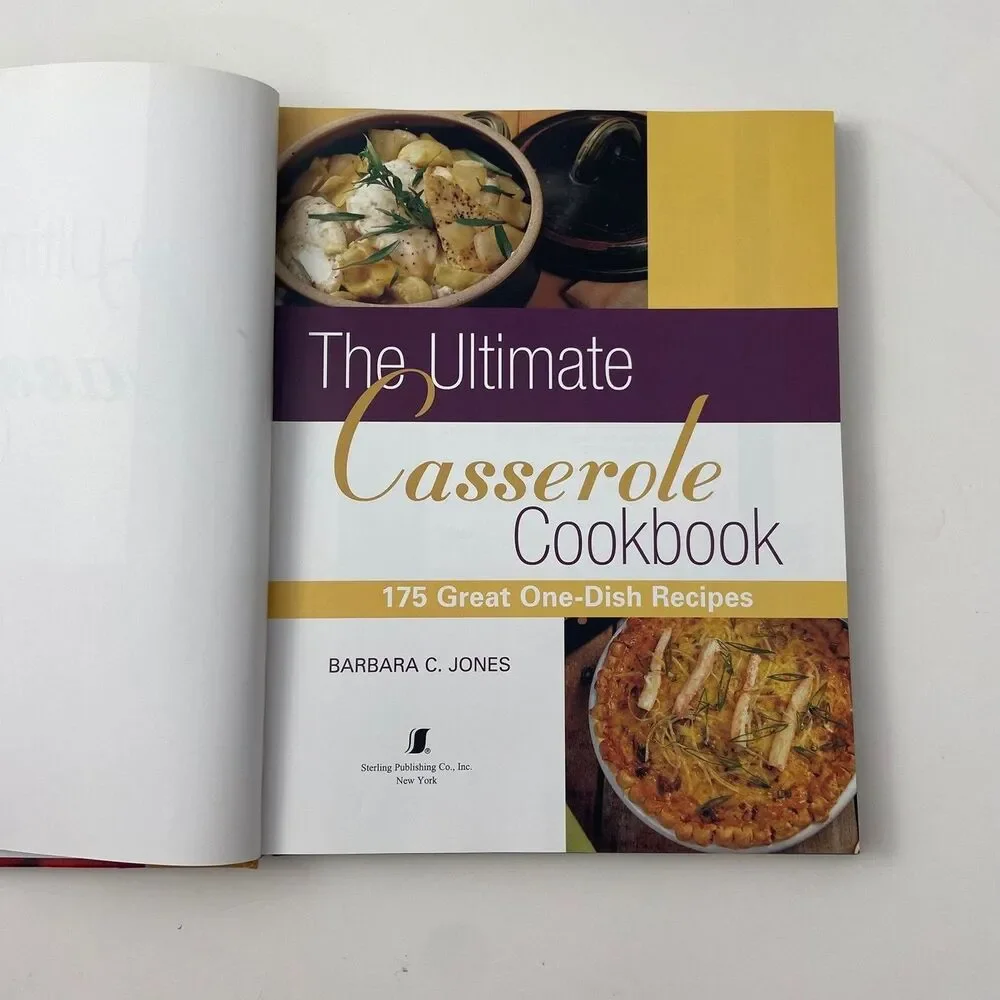 Ultimate Casserole Cookbook : 175 Great One-Pot Recipes by Barbara C. Jones...